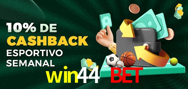 10% de bônus de cashback na win44 bet